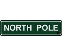 BCTS North Pole Street Road - Señal de calle para exteriores (4 x 16 pulgadas)