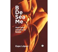 BDeSéaMe: Guía para explorar el BDSM