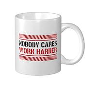BDIX Taza de café gruesa con texto en inglés "Nobody Cares Work Harder" para mujeres, regalos para papás
