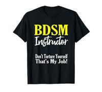 BDSM Instructor Kinky Daddy Regalos Sumisos BDSM Camiseta