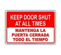 BDTS Señal de advertencia de metal de 20,3 x 30,5 cm con texto en inglés "Keep Doors Shut at All Times" Mantén La Puerta Cerrada Todo El Tiempo"