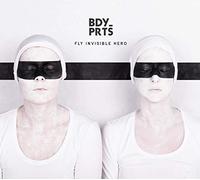 Bdy_Prts - Fly Invisible Hero [VINYL] [Vinilo]
