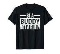 Be A Buddy Not A Bully Anti-Bullying Awareness Camiseta