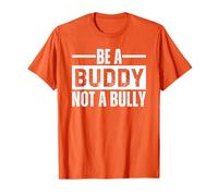 Be A Buddy Not A Bully Anti-Bullying Awareness Orange Camiseta