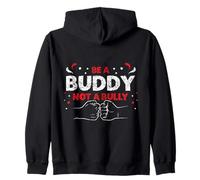 Be A Buddy Not A Bully Mobbing Kindness Bullying Sudadera con Capucha