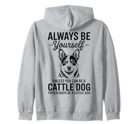 Be A Cattle Dog Funny Australian Ganadero Perro Sudadera con Capucha
