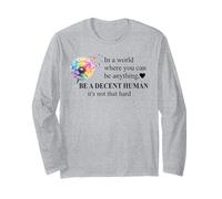 Be a Decent Human It's Not That Hard Let's Be Better Humans Manga Larga