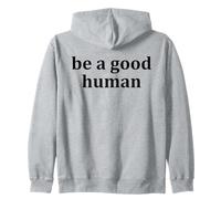 Be a Good Human,Kindness,Be a Nice Human,Raise Kind Humans Sudadera con Capucha