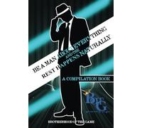 Be A Man About Everything & The Respect Comes Naturally