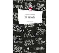 Be a maybe. Life is a Story - story.one
