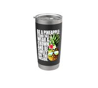 Be A Pineapple Wear A Crown Sweet Inside Aloha Hawaii Piña Vaso térmico de acero inoxidable de doble pared