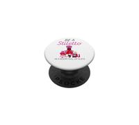 Be A Stiletto In A Room Full Flats Fun Mujeres Tacones de Aguja PopSockets PopGrip Adhesivo