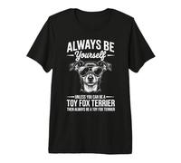 Be A Toy Fox Terrier Perro Divertido Juguete Fox Terrier Camiseta Premium