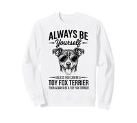 Be A Toy Fox Terrier Perro Divertido Juguete Fox Terrier Sudadera