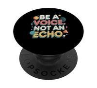 Be A Voice Not An Echo Cita alentadora en Estilo Retro PopSockets PopGrip Adhesivo