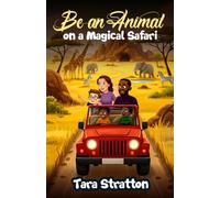 Be an Animal on a Magical Safari