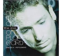 Be Angel - No More Angels on Planet Earth