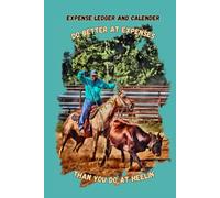 Be better at expenses than you are at Heelin’: Cowboy Expense Ledger