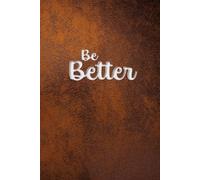 Be Better: Reflections and affirmations for Human Resources professionals