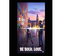 Be Bold. Live: "He's on track to save lives. She's living hers in full color."