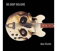 Be Bop Deluxe – Axe Victim – 2CD Edición expandida y remasterizada