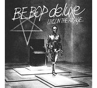 Be Bop Deluxe - Live! In The Air Age (3cd)