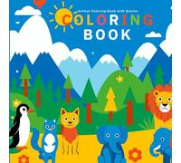 Be Brave, Be Wild: Animal Coloring Book with Inspirational Quotes for Kids and Adults Featuring Lions, Elephants, Owls, Dolphins, Butterflies, Wolves, and Many More for Relaxation and Stress Re