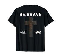 Be Brave God Bible Jesus Blessed Cross - Cita Religiosa Camiseta