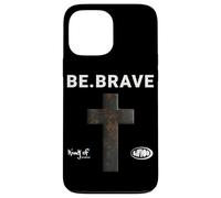 Be Brave God Bible Jesus Blessed Cross - Cita Religiosa Carcasa para iPhone 13 Pro MAX
