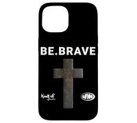 Be Brave God Bible Jesus Blessed Cross - Cita Religiosa Carcasa para iPhone 15