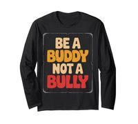 Be Buddy Not Bully End Bullying Unity Day Anti Bullying Manga Larga