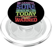 Be Careful, I'm Not Sure Which Me I Am Today |- PopSockets PopGrip para MagSafe
