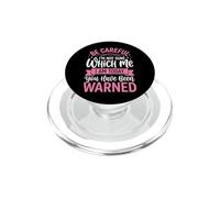 Be Careful I'm Not Sure Which Me I Am Today Sarcástico PopSockets PopGrip para MagSafe
