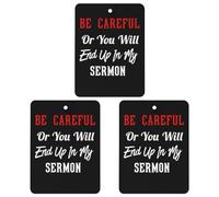 Be Careful Or You'll End Up In My Sermon - Ambientadores para coche, 3 unidades, para colgar, aromas de larga duración, para aromaterapia, tabletas, espejo retrovisor, accesorios interiores