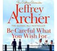 be careful what you wish for (audiolibro)