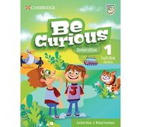 Be Curious Level 1 Pupil`s Book with eBook