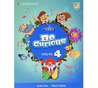 Be Curious Level 4 Activity Book with Home Booklet - 9781108849708 (SIN COLECCION)