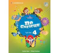Be Curious Level 4 Pupil's Book - 9781108794077 (SIN COLECCION)