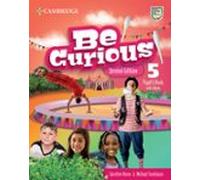 Be Curious Level 5 Pupil`s Book with eBook