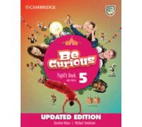 Be Curious Level 5 Pupil's Book