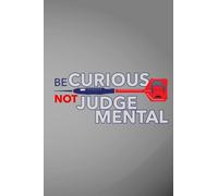 Be Curious Not Judgemental - Classic Ted Lasso Movie Quote Custom Graphic - College Ruled Lined Journal Notebook, 121 Pages. Perfect for Work, ... Notes, School, Travel, Diaries, and More!
