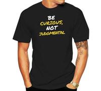 Be Curious Not Judgmental Ted Lasso Quote Men's Novelty T-Shirt Black S