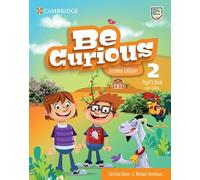 Be Curious Second edition Pupil's Book with eBook Level 2
