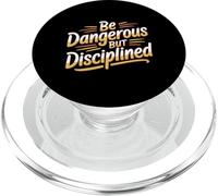Be Dangerous But Disciplined Motivación de Fuerza - PopSockets PopGrip para MagSafe