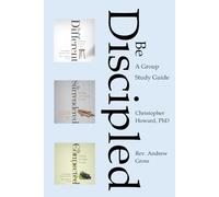 Be Discipled: A Group Study Guide
