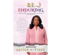 Be Enduring (Devotionals, Prayer Journals and Other Christian Books)