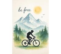 Be Fee - Your Path. Your Pace. Your Adventure.: A Motivational Cycling Journal with Watercolor Mountain Design
