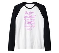 Be Firm and Steadfast Joshua 1 9 Verso bíblico Escritura Fe Camiseta Manga Raglan