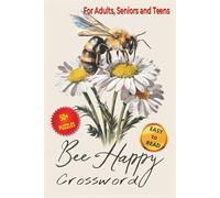 Be Happy Crossword: Easy-to-Read Puzzles for Positivity, Gratitude, and Mindful Fun