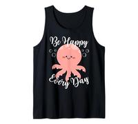 Be Happy Every Day - Cita motivacional con diseño de pulpo Camiseta sin Mangas